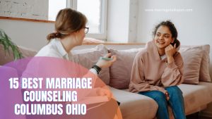 15 Best Marriage Counseling Columbus Ohio