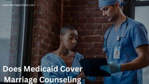 Does Medicaid Cover Marriage Counseling